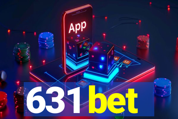 631 bet